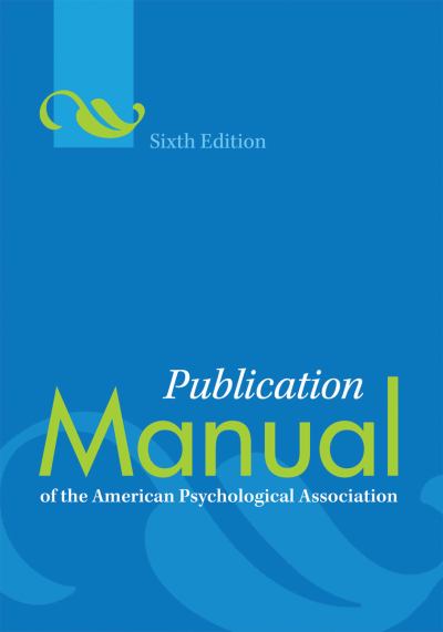 AMERICAN PSYCHOLOGICAL ASSOCIATION PUBLICATION MANUAL SIXTH EDITION SPIRAL 